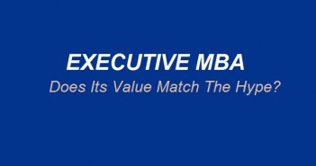 executive-mba-emba-program-how-to-select-business-school-program-ranking-aacsb-equis-accredition-faculty-alumni-network-location-gmat