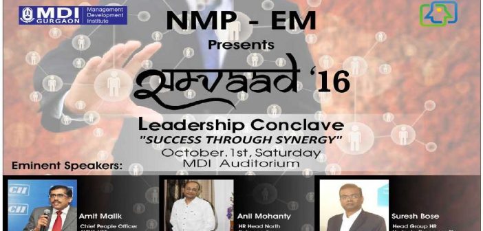 samvaad-business-symposium-at-mdi-gurgaon-on-october-1-organized-by-nmp-success-through-synergy