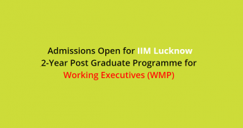 Admission Open for WMP 2019-21 Batch At IIM Lucknow