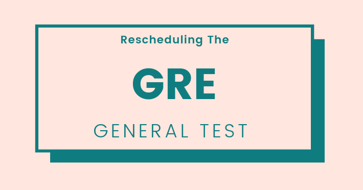 How to Reschedule Your GRE Test