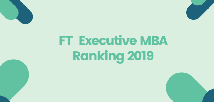 HEC Paris Tops FT Executive MBA Ranking 2019