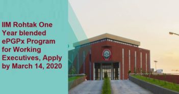 IIM Rohtak One Year blended ePGPx Program for Working Executives, Apply by March 14, 2020