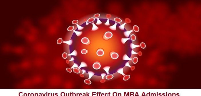 How Would Coronavirus Outbreak Affect MBA Admission Season & Classes?