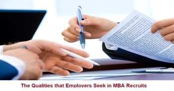 The Qualities that Employers Seek in MBA Recruits