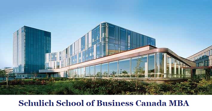 MBA from Schulich School Of Business, York University Canada: Overview -  OneYearMBA.co.in