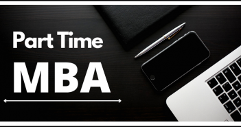 Part time mba global - Part-time Vs. Executive Vs Full Time MBA, rankings, top programs
